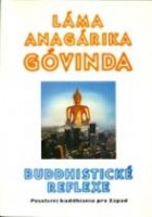 Buddhistické reflexe - lama Anagárika Góvinda - Kliknutím na obrázek zavřete